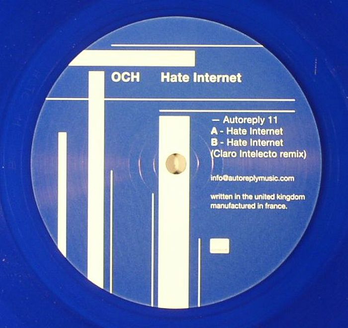 Och Hate Internet (Claro Intelecto remix) (repress)