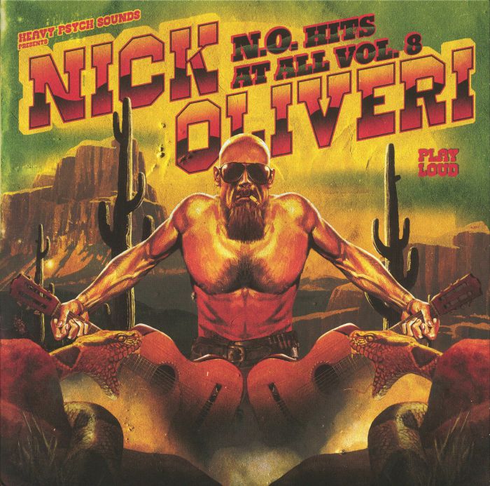 Nick Oliveri NO Hits At All Vol 8