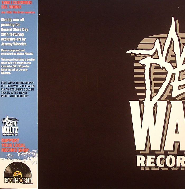 Walter Rizzati 1990: I Guerrieri Del Bronx aka The Bronx Warriors (Soundtrack)