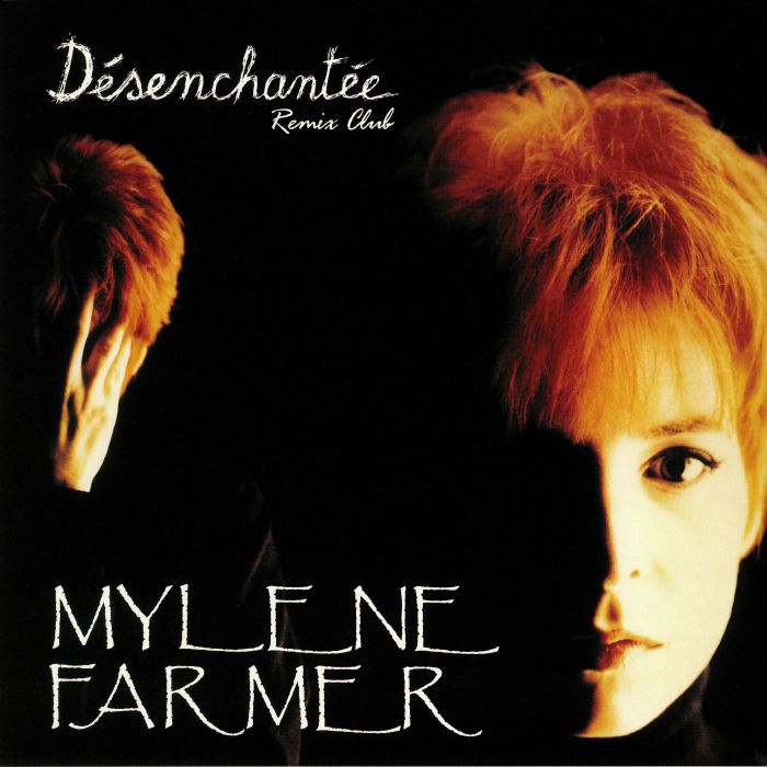 Mylene Farmer Desenchantee (reissue)