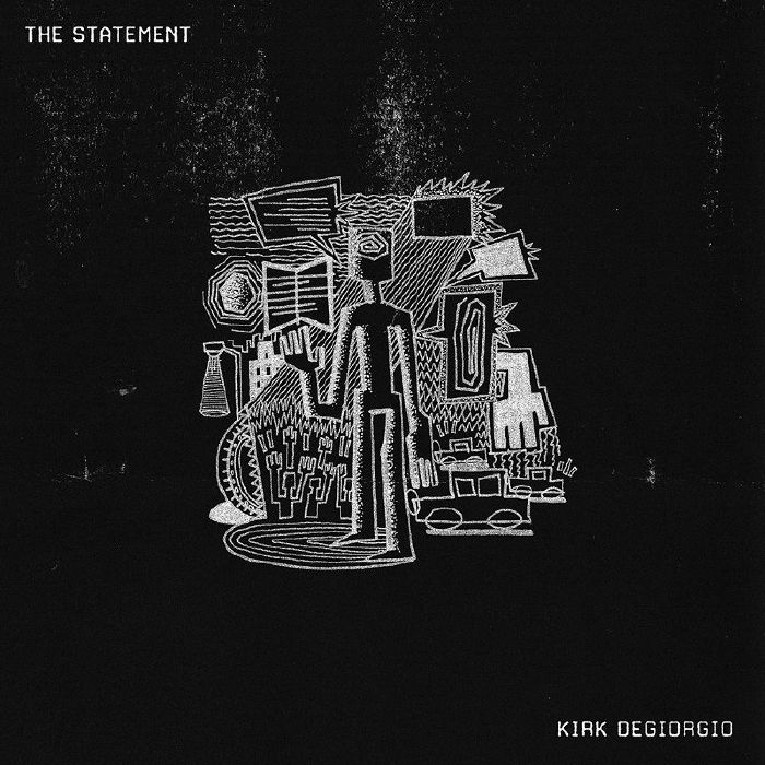 Kirk Degiorgio The Statement