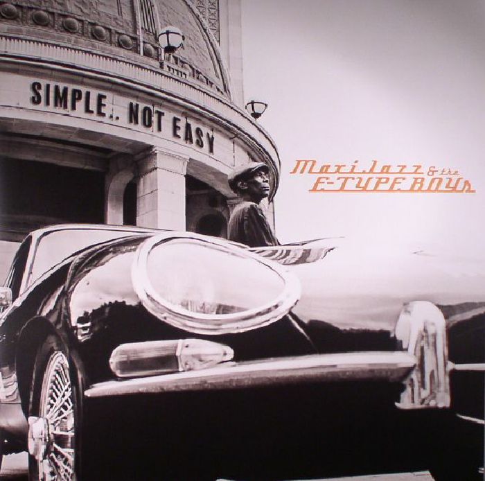 Maxi Jazz and The E Type Boys Simple Not Easy