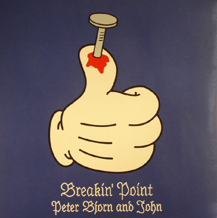 Peter Bjorn and John – Breakin Point vinyl cover
