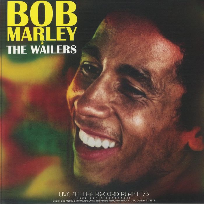 Bob Marley and The Wailers Live At The Record Plant 73