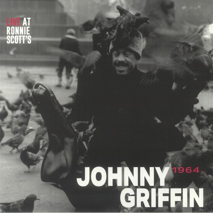 Johnny Griffin Live At Ronnie Scotts 1964