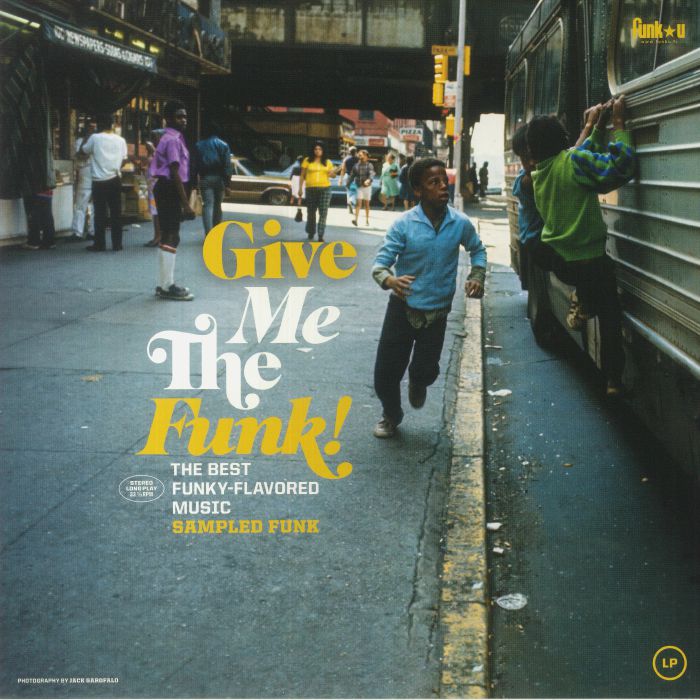 Various Artists Give Me The Funk: The Best Funky Flavored Music Sampled Funk