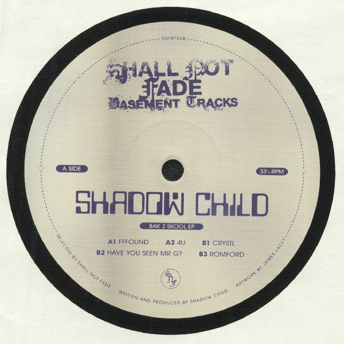 Shadow Child Bak 2 Skool EP