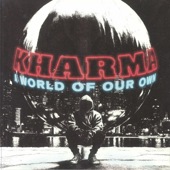 Kharma A World Of Our Own