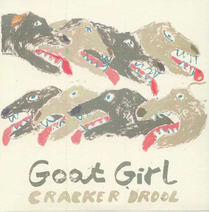 Goat Girl Cracker Drool
