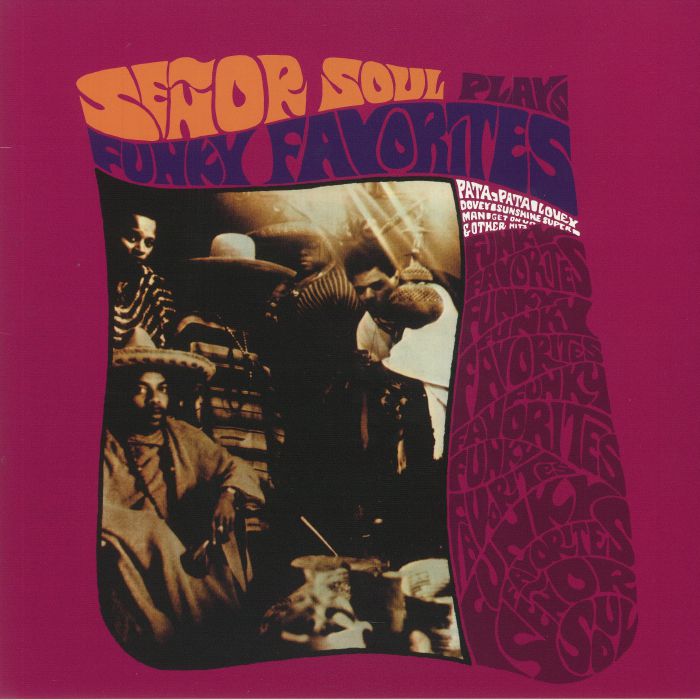 Senor Soul Plays Funky Favorites
