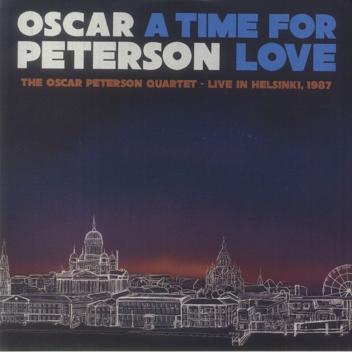 Oscar Peterson Time For Love: The Oscar Peterson Quartet Live