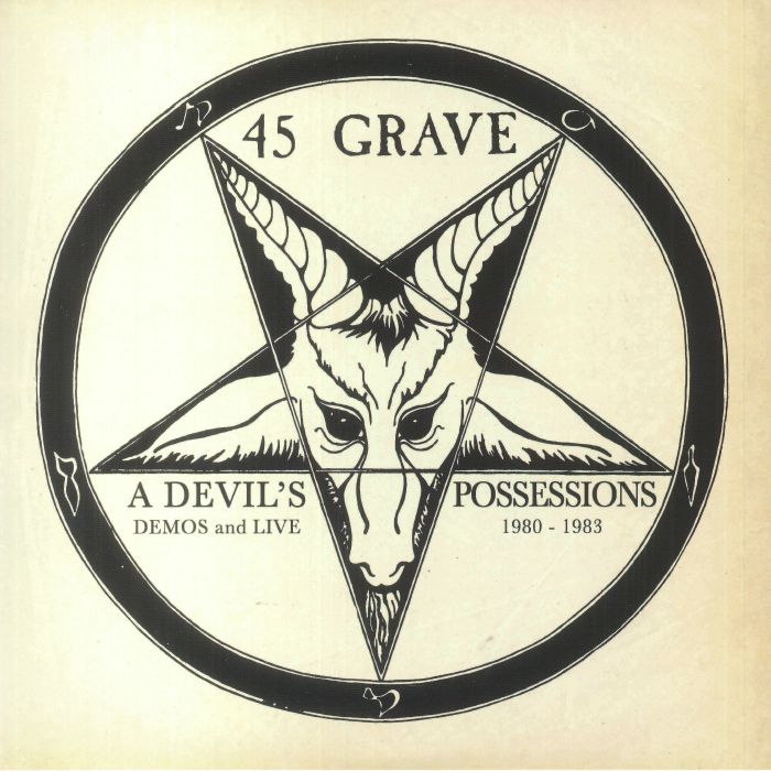 45 Grave A Devils Possessions: Demos and Live 1980 1983