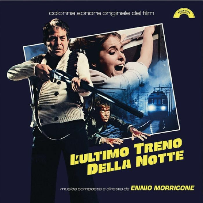 Ennio Morricone Lultimo Treno Della Notte (Soundtrack)