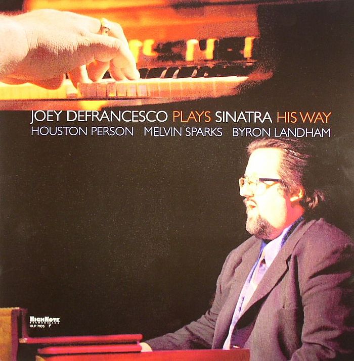 Joey Defrancesco Joey Defrancesco Plays Sinatra His Way