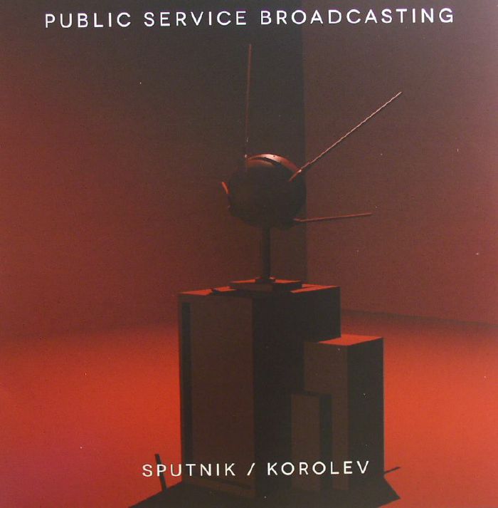 Public Service Broadcasting Sputnik/Korolev