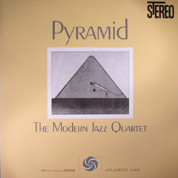 The Modern Jazz Quartet Pyramid (remastered)