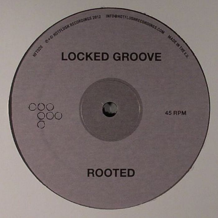 Locked Groove Rooted
