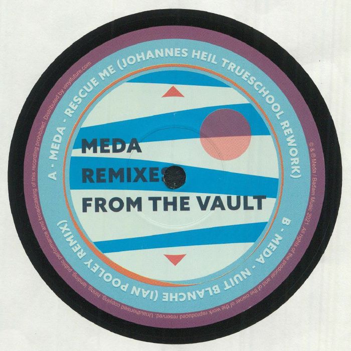 Meda Remixes From The Vault