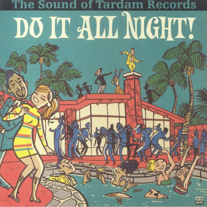 Various Artists Do It All Night: The Sound Of Tardam Records