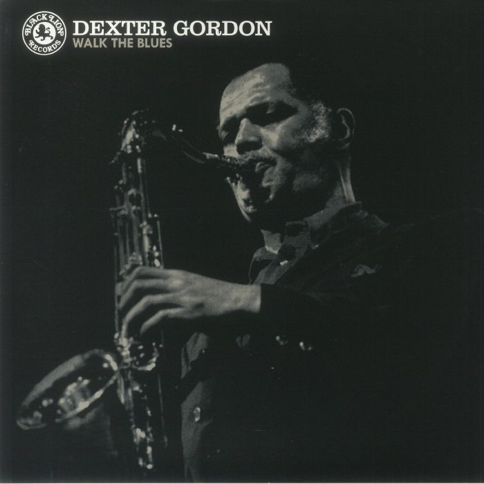 Dexter Gordon – Walk The Blues vinyl cover