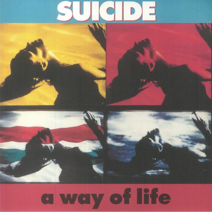 Suicide A Way Of Life (35th Anniversary Edition)