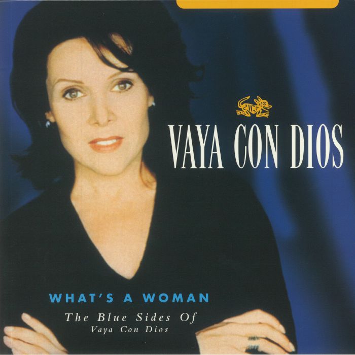 Vaya Con Dios Whats A Woman: The Blue Sides Of Vaya Con Dios (Record Store Day RSD 2021)