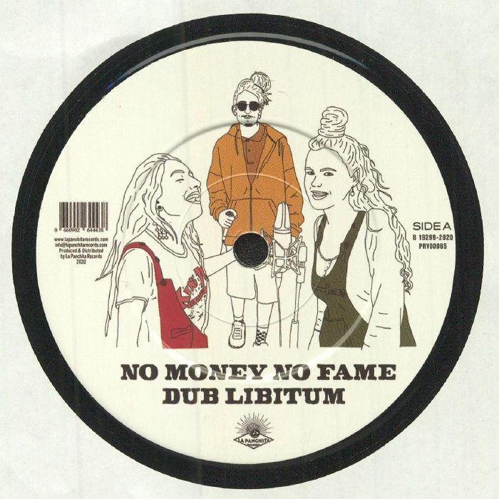 Dub Libitum | La Panchita Records Band No Money No Fame