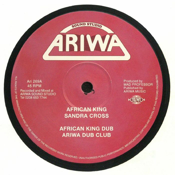 Sandra Cross | Ariwa Dub Club African King