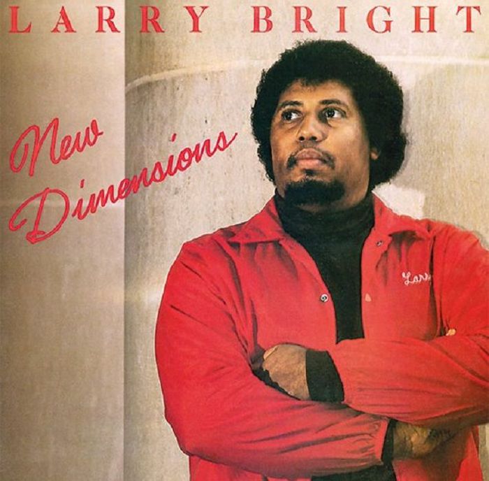 Larry Bright New Dimensions (Record Store Day RSD 2023)