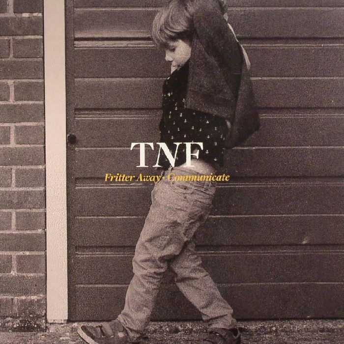 The New Faith Fritter Away