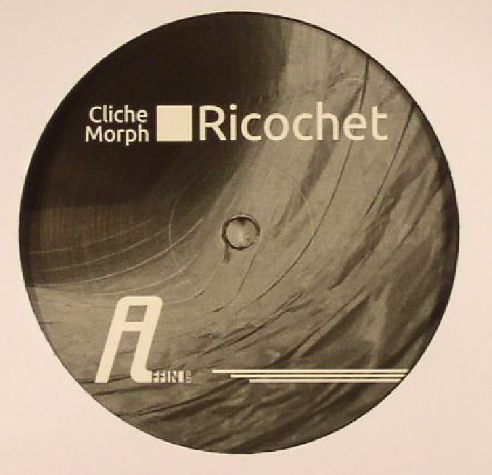 Cliche Morph Ricochet EP