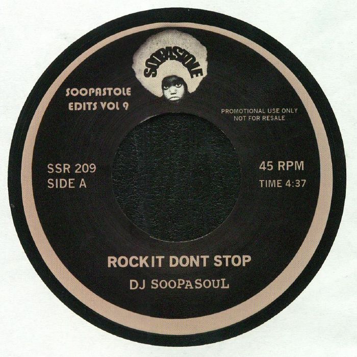 DJ Soopasoul Rock It Dont Stop