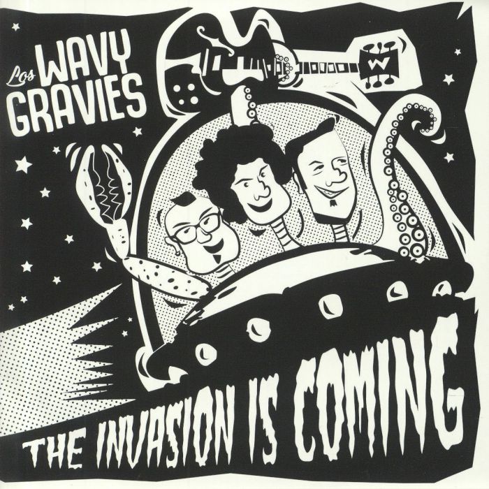 Los Wavy Gravies The Invasion Is Coming