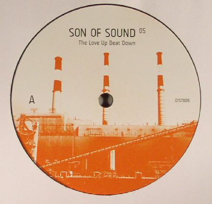 Son Of Sound The Love Up Beat Down