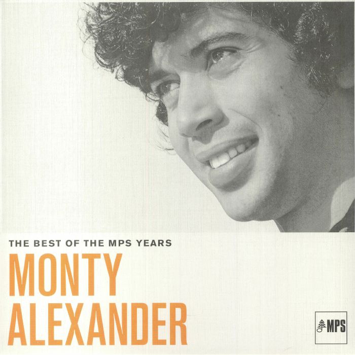 Monty Alexander The Best Of MPS Years
