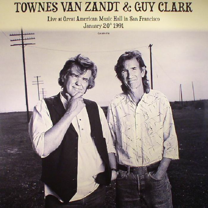 Townes Van Zandt | Guy Clark – Live At Great American Music Hall In San Francisco January 20th 1991 vinyl cover