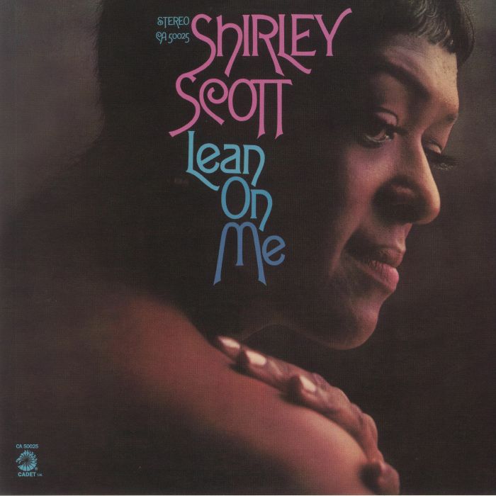 Shirley Scott Lean On Me