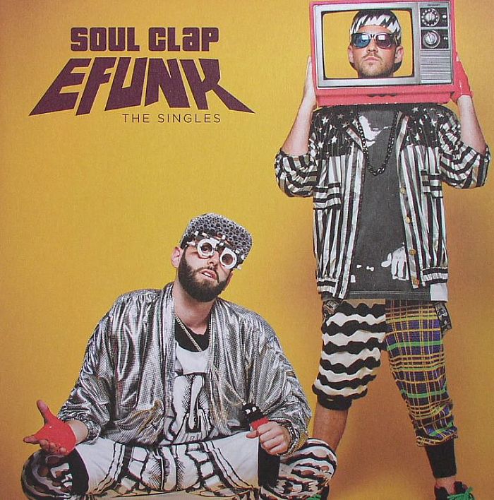 Soul Clap Efunk: The Singles
