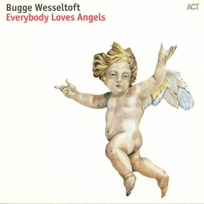 Bugge Wesseltoft Everybody Loves Angel