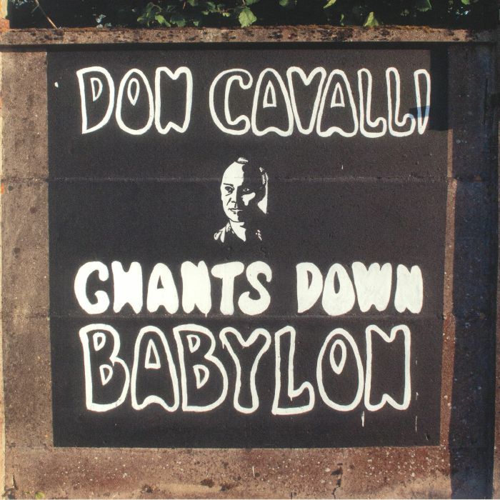 Don Cavalli Chants Down Babylon