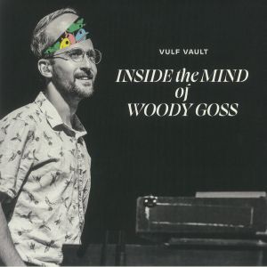 Vulfpeck / Vulf Vault 002: Inside The Mind Of Woody Goss 12