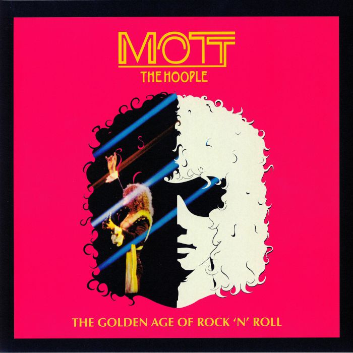 Mott The Hoople The Golden Age Of Rock n Roll