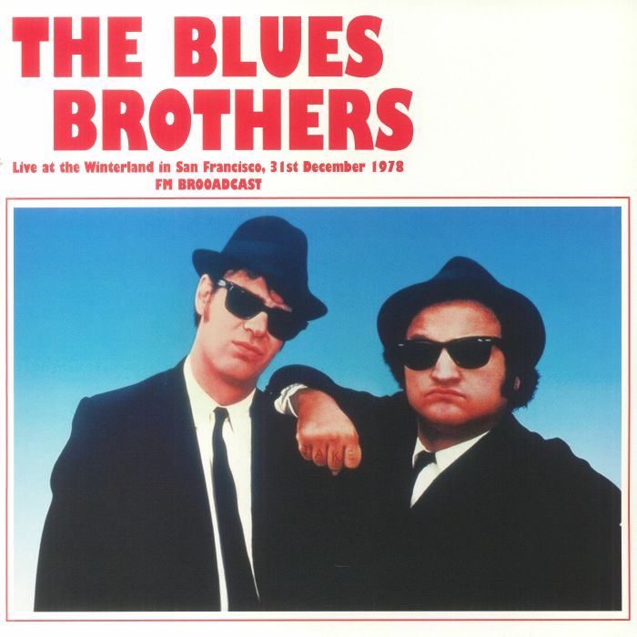 The Blues Brothers Live At The Winterland In San Francisco 31st December 1978 FM Broadcast