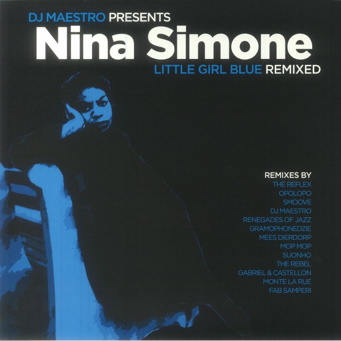 DJ Maestro | Nina Simone Little Girl Blue Remixed