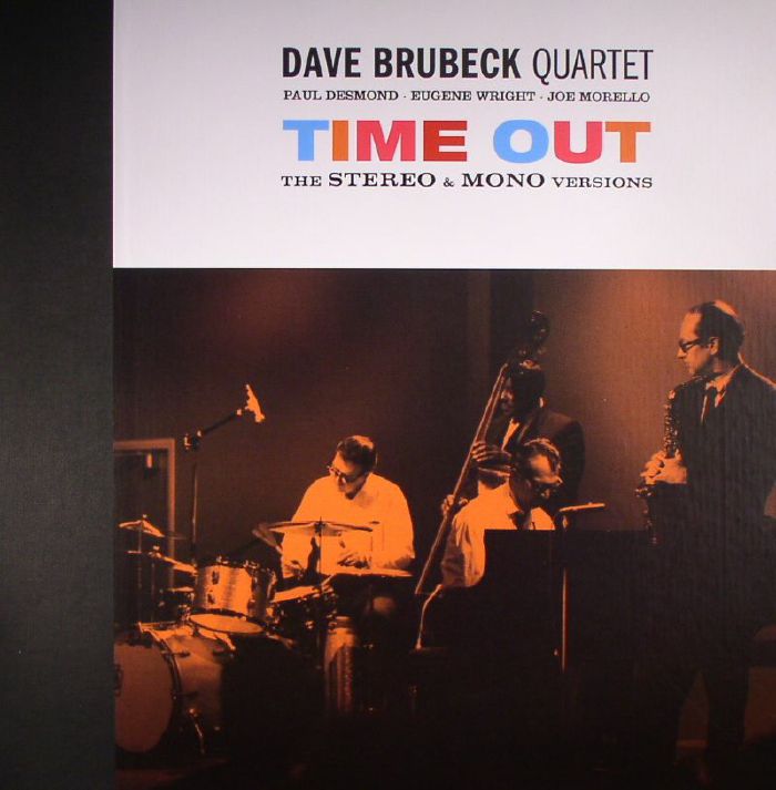 Dave Brubeck Quartet Time Out: The Stereo and Mono Versions