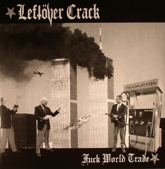 Leftover Crack Fuck World Trade Volume 2