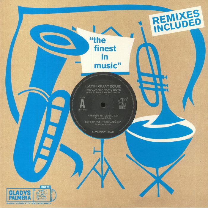 The Guantanamo Boys Latin Guateque Remixes