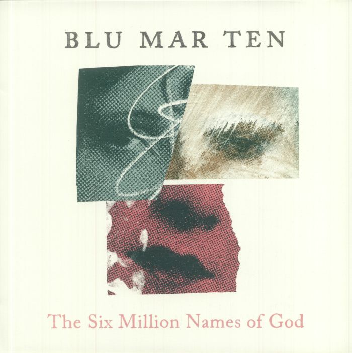 Blu Mar Ten The Six Million Names Of God