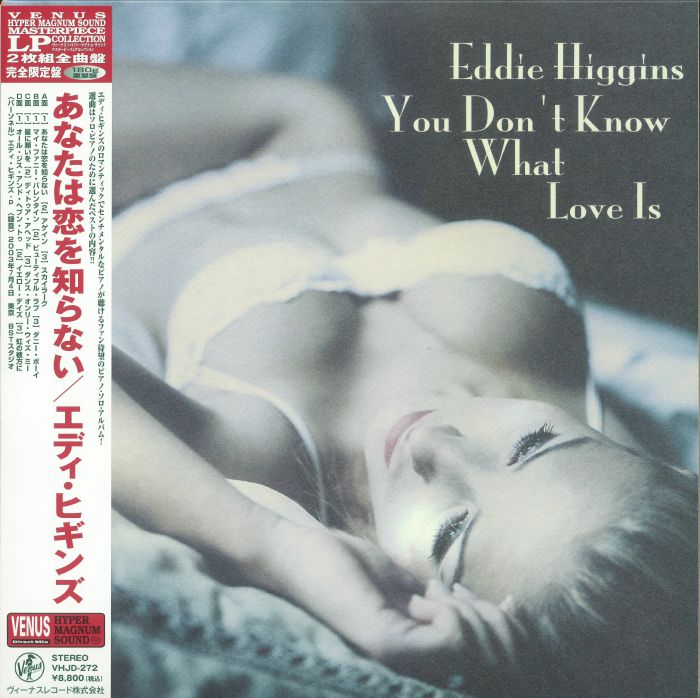 Eddie Higgins You Dont Know What Love Is
