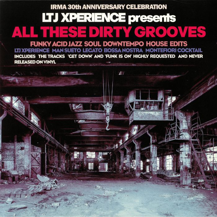 Ltj Xperience All These Dirty Grooves